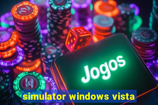 simulator windows vista